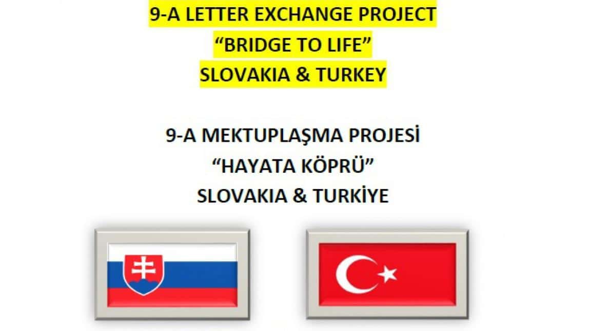 LETTER EXCHANGE PROJECT “BRIDGE TO LIFE” SLOVAKIA & TURKEY